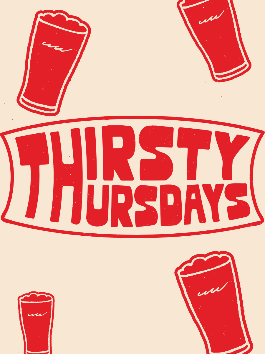 Thirsty Thursdays